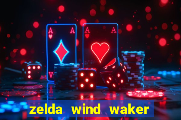 zelda wind waker rom pt-br